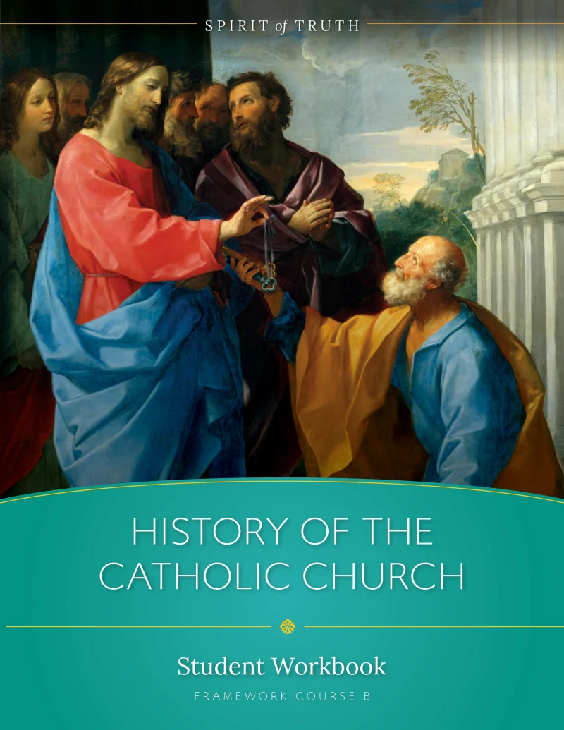 Option B: The History of the Catholic Church Student Workbook