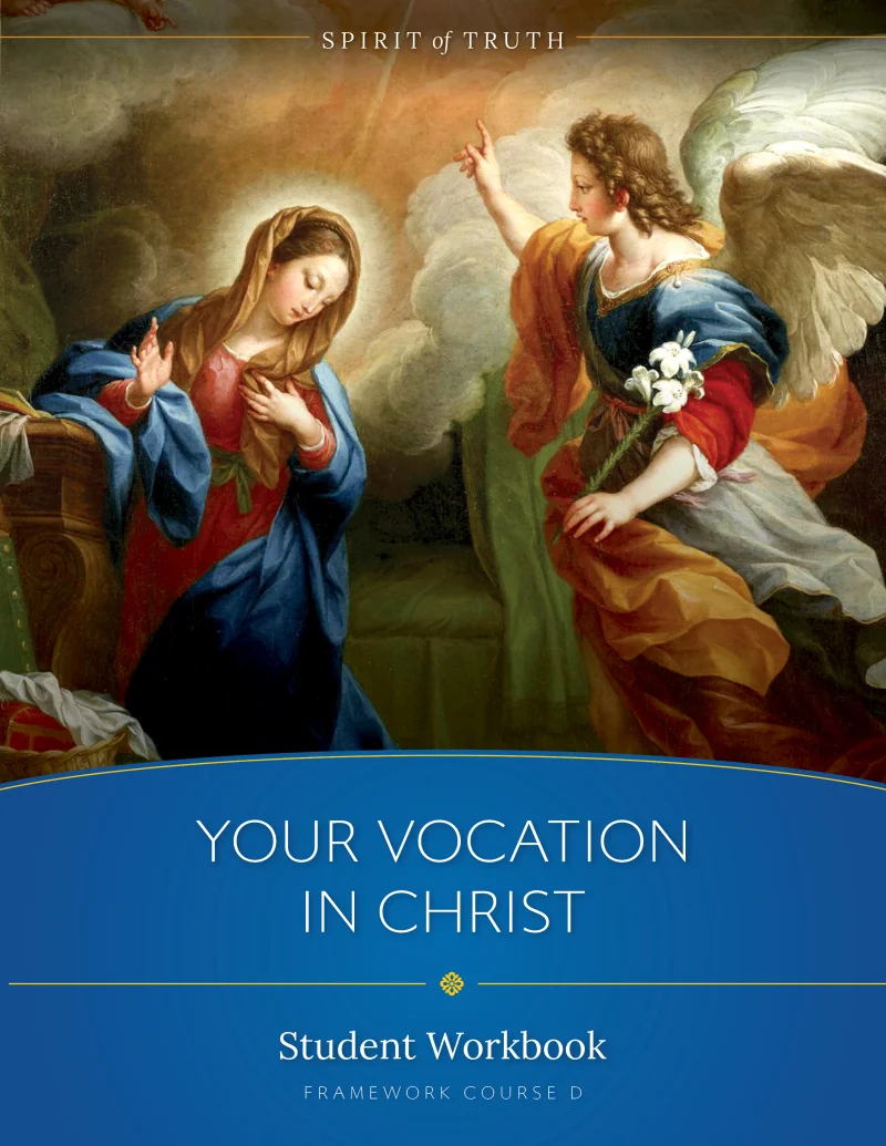 Option D: Your Vocation in Christ Student Workbook