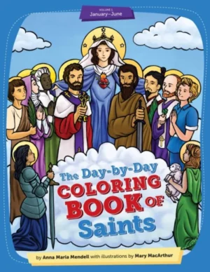 Day-by-Day Coloring Book of Saints Volume 1