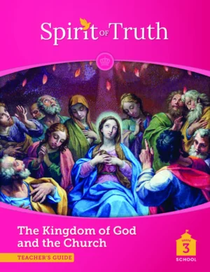 Spirit of Truth Grade 3 Teacher Guide Second Edition
