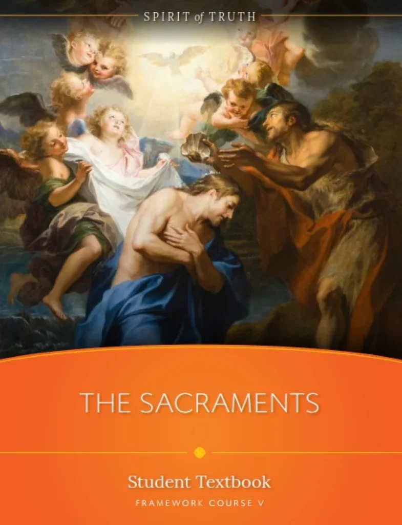 Course V The Sacraments Student Textbook with Index