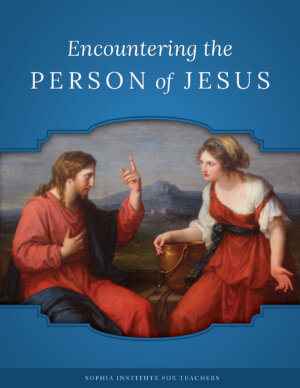 Encountering the Person of Jesus