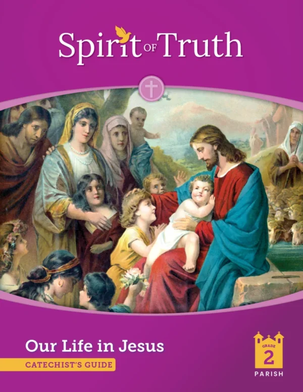 Grade 2 Catechist Guide Second Edition - Sophia Teachers