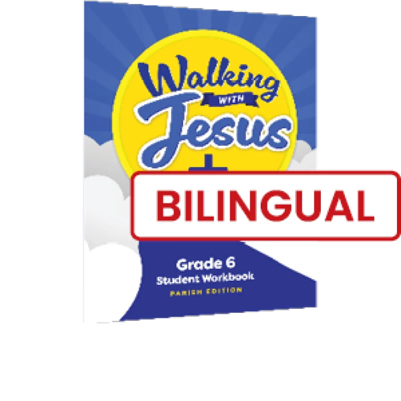 Walking with Jesus: Bilingual Grade 6 Student Book