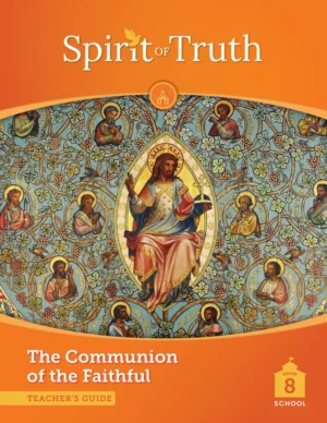 Spirit of Truth Grade 8 Teacher's Guide Second Edition