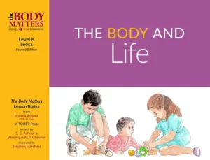 The Body and Life