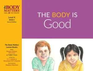 The Body is Good