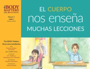 El cuerpo nos enseña muchas lecciones