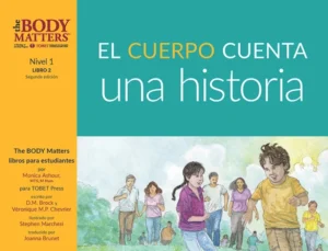 El cuerpo cuenta una historia