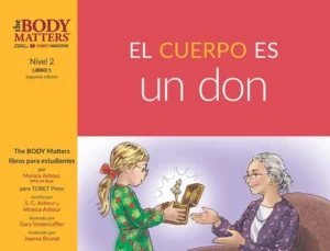 El cuerpo es un don