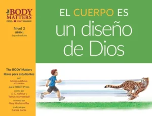 El cuerpo es un diseño de Dios