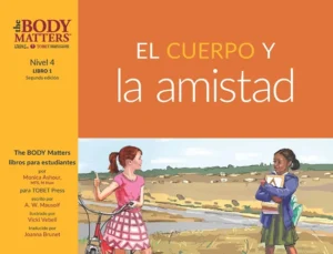 El cuerpo y la amistad