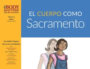 El cuerpo como sacramento