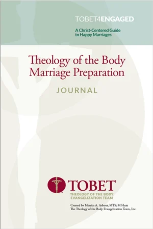 Theology of the Body Marriage Preparation Journal