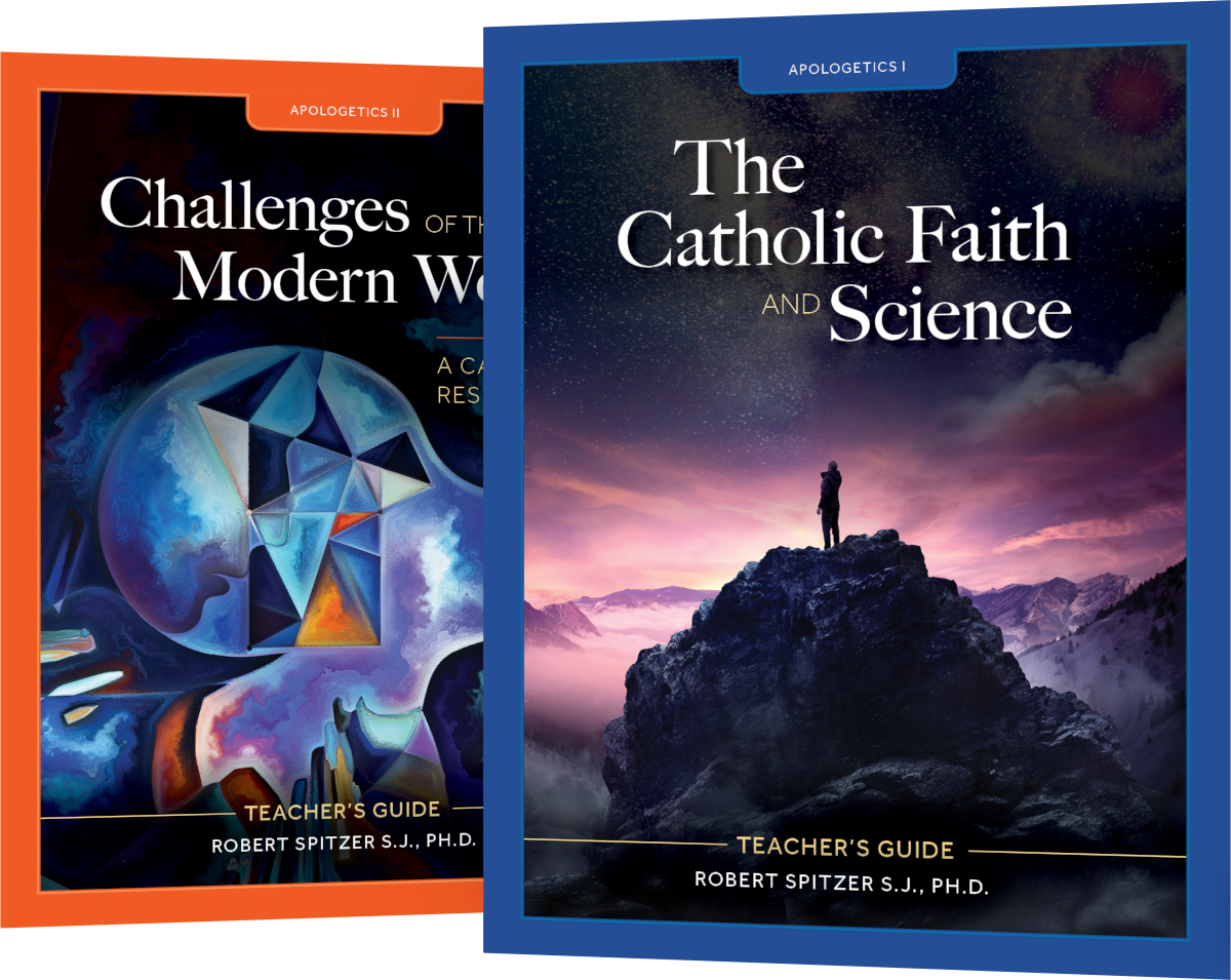 Apologetics I: The Catholic Faith and Science and Apologetics II: Challenges of the Modern World teacher's guides